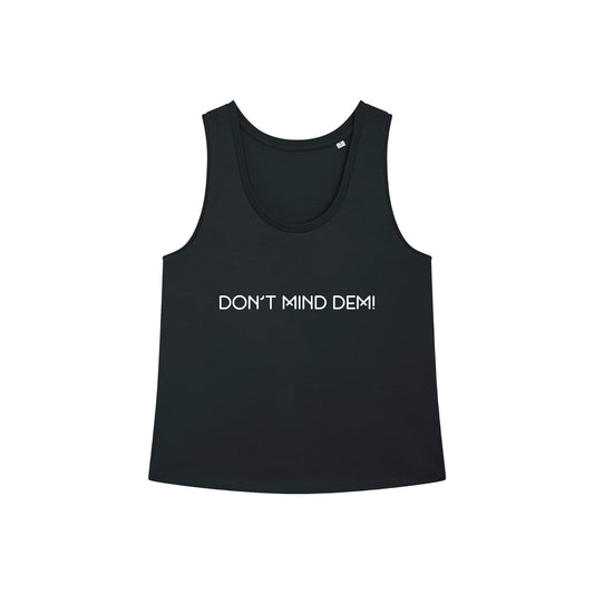 Don't Mind Dem - Black Women's Vest