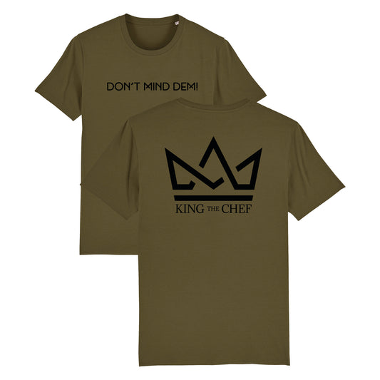 Don't Mind Dem - Khaki T-Shirt