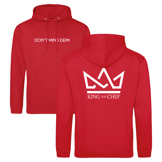 Don't Mind Dem - Red Hoodie